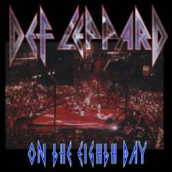 Def Leppard : On the Eight Day